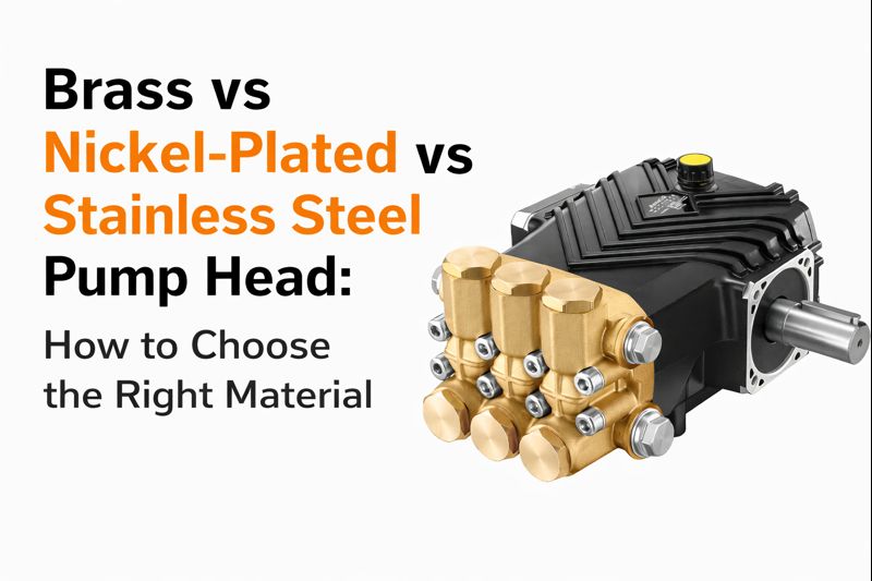 Brass vs Nickel-Plated vs Stainless Steel Pump Head: How to Choose the Right Material